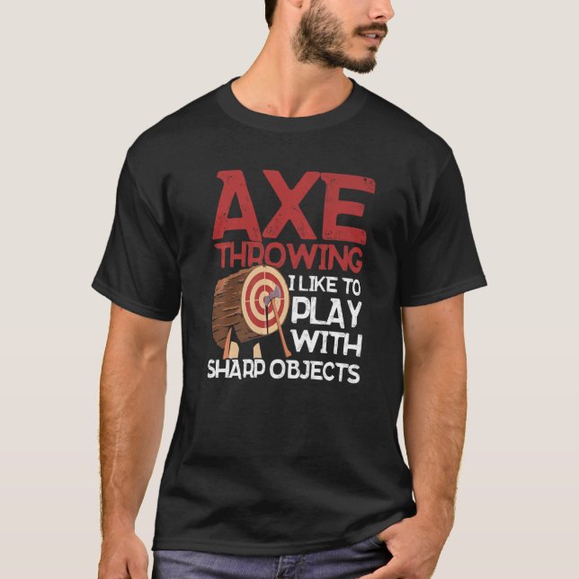 T-shirt Ax Jeter J'Aime Jouer Avec Sharp Objects Ax (Devant)