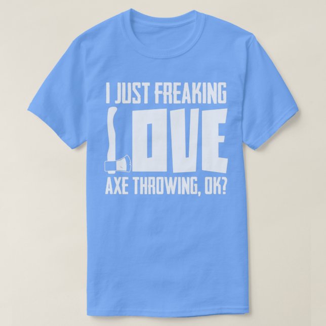 T-shirt Ax Throwing Dit Plaisanter Tomahawk Jeter Pun (Design devant)