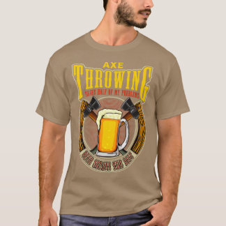 T-shirt Ax Throwing résout la moitié de mes problèmes Drôl