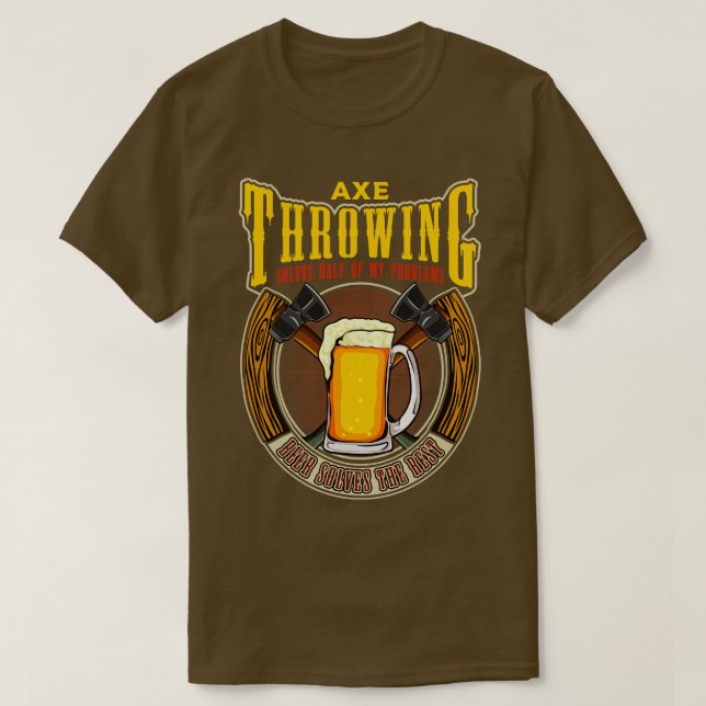 T-shirt Ax Throwing résout la moitié de mes problèmes Drôl (Design devant)