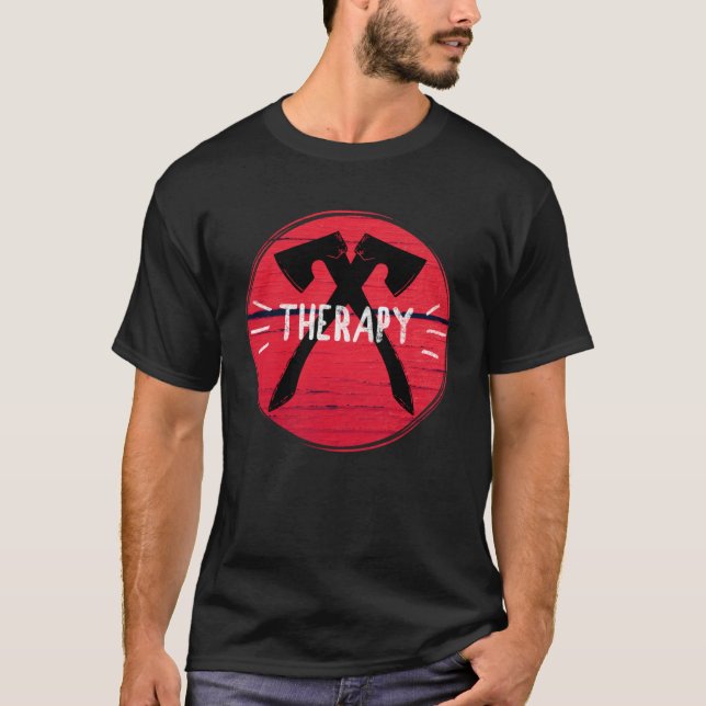 T-shirt Axe Throwing Therapy Graphic (Devant)
