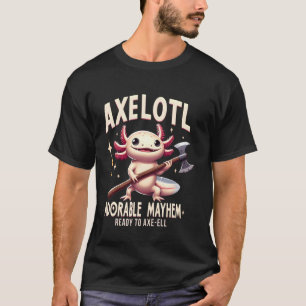 T-shirt Axelotl, Adorable Mayhem Funny Axolotl Animaux Cos