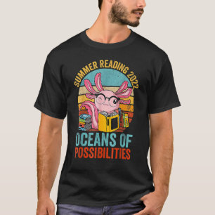T-shirt Axolotl Amusement Océans Des Possibilités Lecture 
