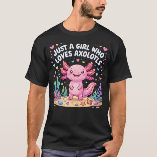 T-shirt Axolotl Kawaii Juste Une Fille Qui Aime