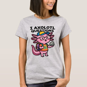 T-shirt Axolotl nerd sarcastique je pose des questions sur