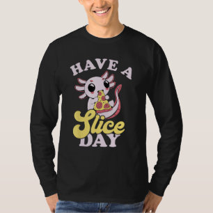 T-shirt Axolotl ont une tranche de jour Pizza Slice Pizza