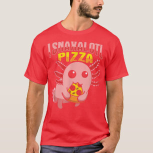 T-shirt Axolotl Pizza Snack Design pour un passionné de no