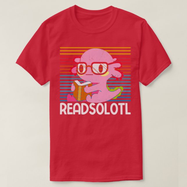 T-shirt Axolotl Readolotl Axolotls Lecture (Design devant)