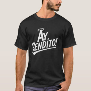 T-shirt Ay Bendito - L'argot portoricain