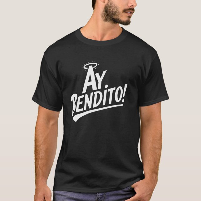 T-shirt Ay Bendito - L'argot portoricain (Devant)