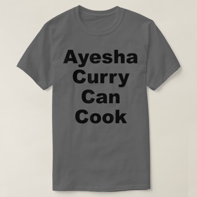 T-shirt Ayesha Curry peut cuisiner (Design devant)