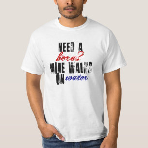 T-shirt Ayez besoin des promenades d'une mine de héros su