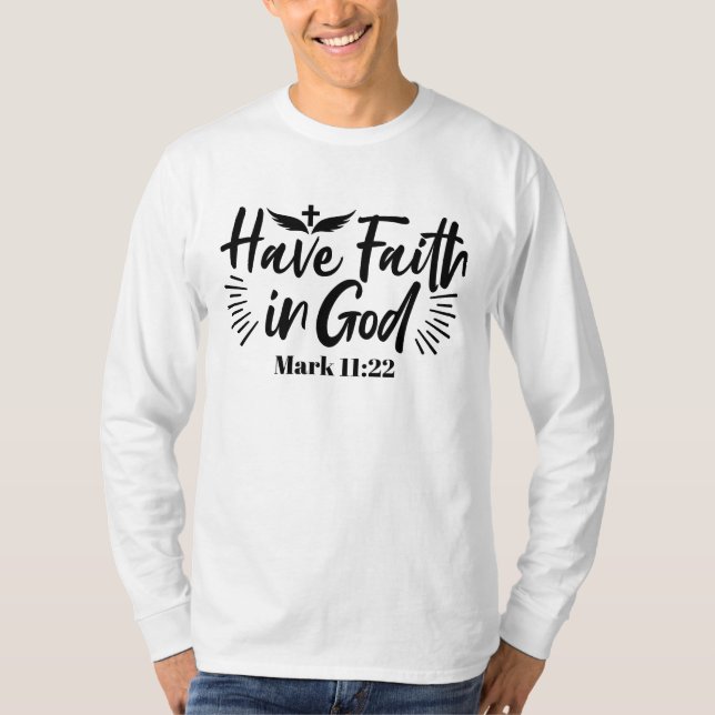 T-shirt Ayez foi en Dieu Mark 11:22 Citation Inspirationne (Devant)