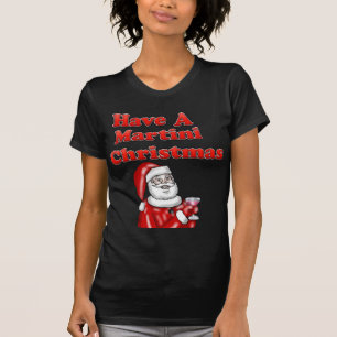 T-shirt Ayez la chemise d'une femme de Noël de Martini