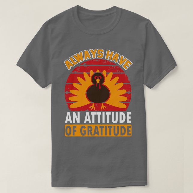 T-shirt Ayez Toujours Une Attitude De Gratitude D'Action D (Design devant)