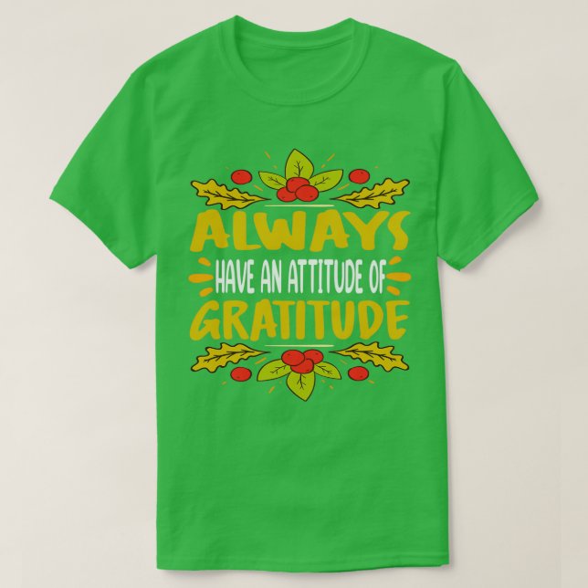 T-shirt Ayez toujours une attitude de gratitude Tamily Mer (Design devant)