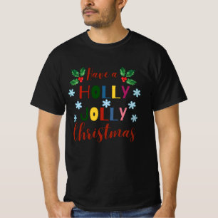 T-shirt Ayez Un Noël Holly Jolly