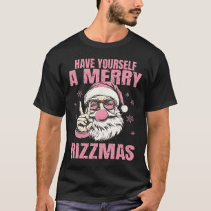 T-shirt Ayez un Rizzmas joyeux, drôle, rose, Santa Ret