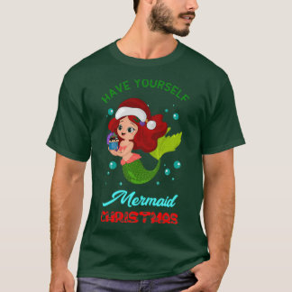 T-shirt Ayez-vous une sirène Noël