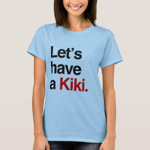 T-shirt Ayons un kiki - .png