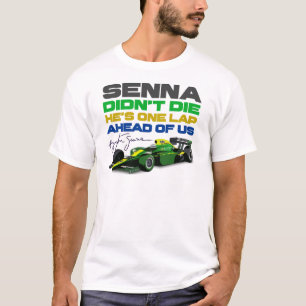 T-shirt Ayrton Senna n'est pas morte, il est un tour devan