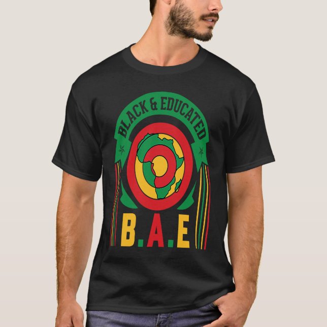 T-shirt B A E Black & Educated Black History Month African (Devant)