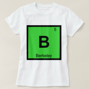 T-shirt B - Berkeley Californie Chimie Tableau Périodique