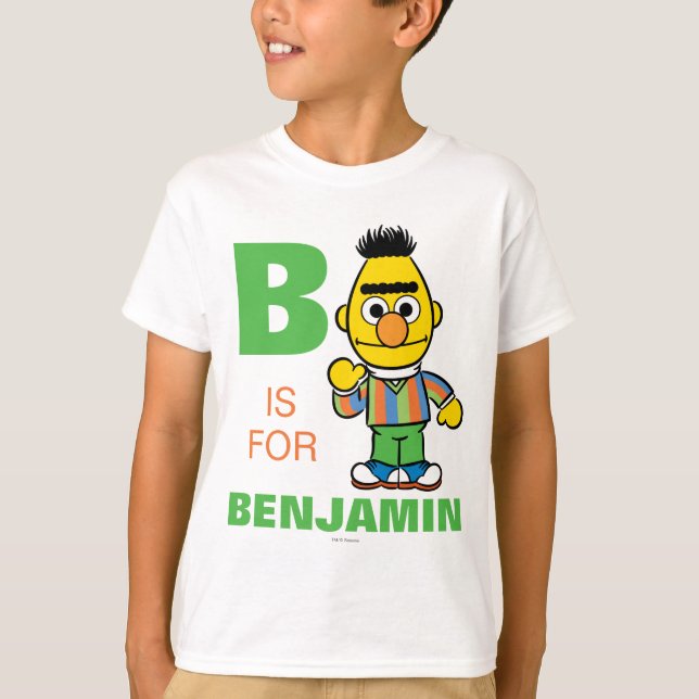 T-shirt B est pour Bert | Ajouter Votre Nom (Devant)