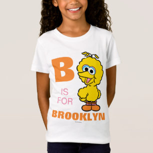 T-Shirt B est pour Big Bird Ajouter Votre Nom