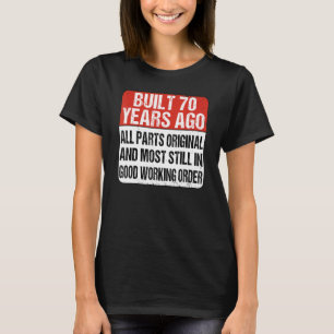 T-shirt B Jour 70 Anniversaire Joke 70e Anniversaire