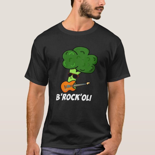 T-shirt B-Rock-Oli Funny Rocker Broccoli Pun Dark BG (Devant)