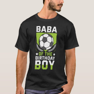 T-shirt Baba De L'Anniversaire Joueur De Football Joueur A