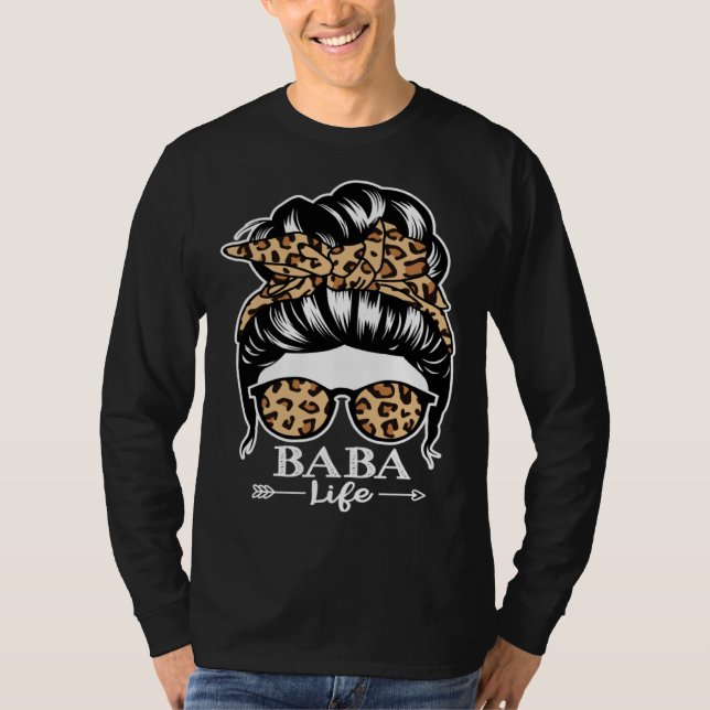 T-shirt Baba Life Messy Bun Hair  Baba Leopard (Devant)