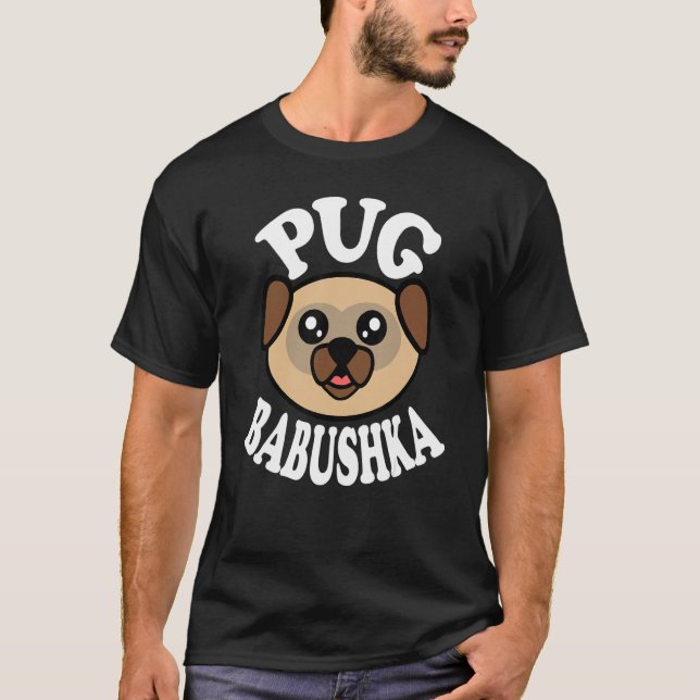 T-shirt Babouchka de Pug adorable (Devant)