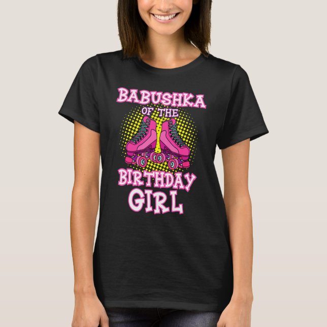 T-shirt Babushka De L'Anniversaire Fille Roller Patins Pat (Devant)
