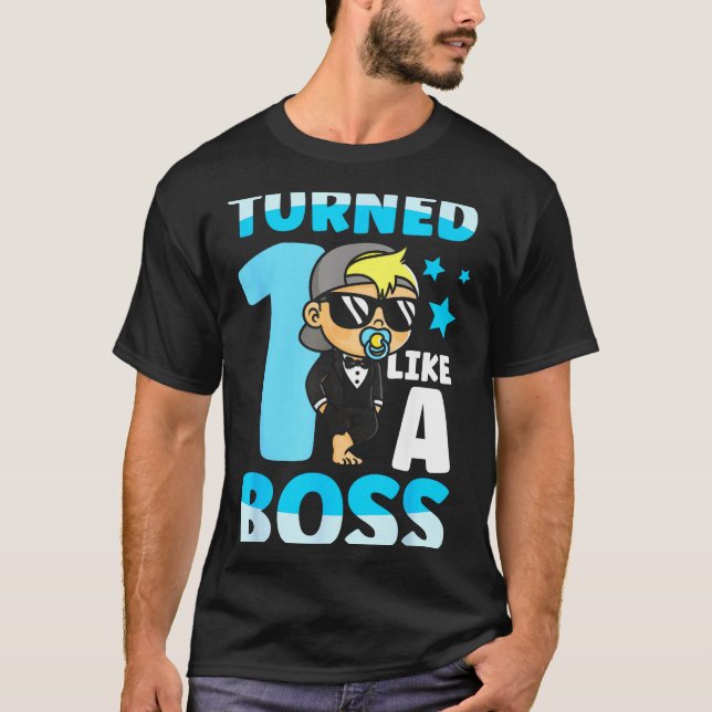 T-shirt Baby 1st Birthday Boy Girl 1 Year Like A Boss Kids (Devant)