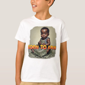 T-shirt Baby Boss Né Pour Gagner
