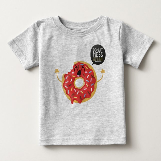 T-shirt Baby Boy Donut Mess With Me (Devant)