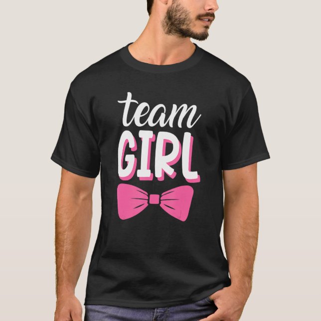 T-shirt Baby Gender Reveal Faire-part Party Team Girl Me (Devant)