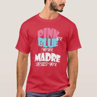 T-shirt Baby Gender Reveal for MADRE al