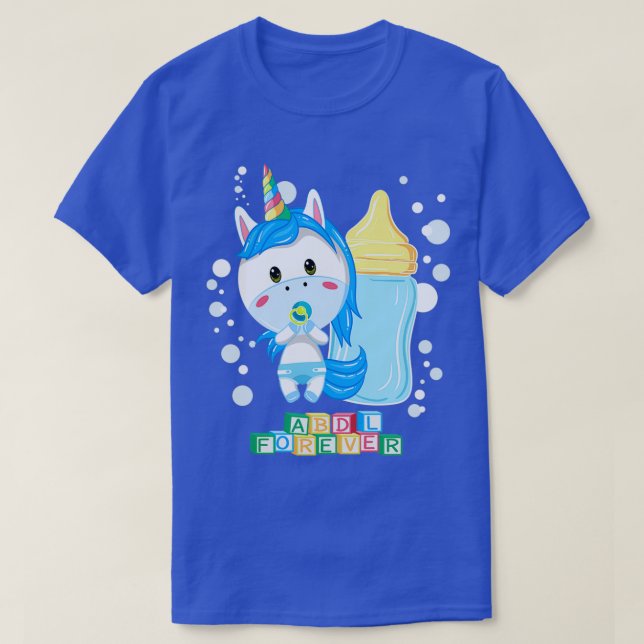T-shirt BABY UNICORN ABDL POUR TOUJOURS l'édition (Design devant)