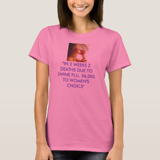 T-shirt babyinwomb2, "EN 2 SEMAINES les 2 DÉCÈS DUES AUX