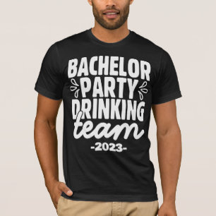 T-shirt Bachelor Party Boire Team, personnalisable