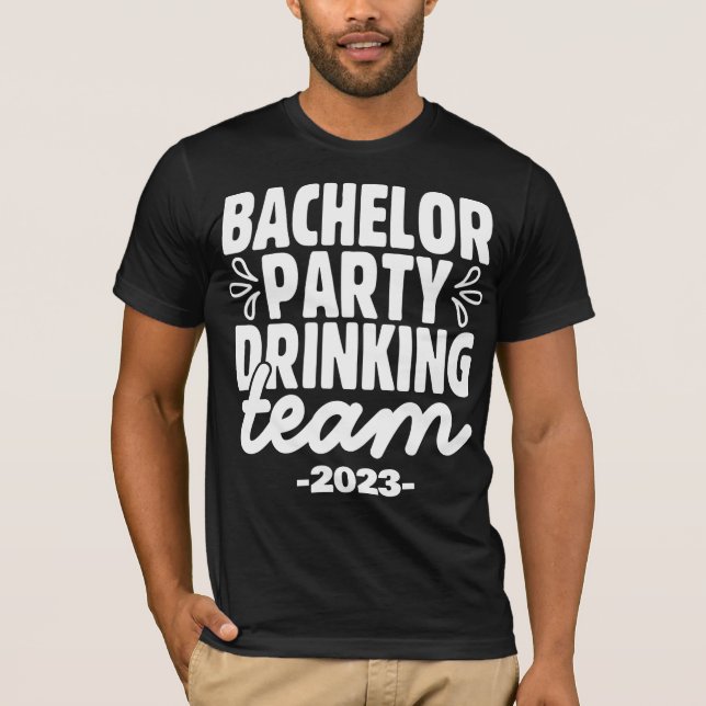 T-shirt Bachelor Party Boire Team, personnalisable (Devant)
