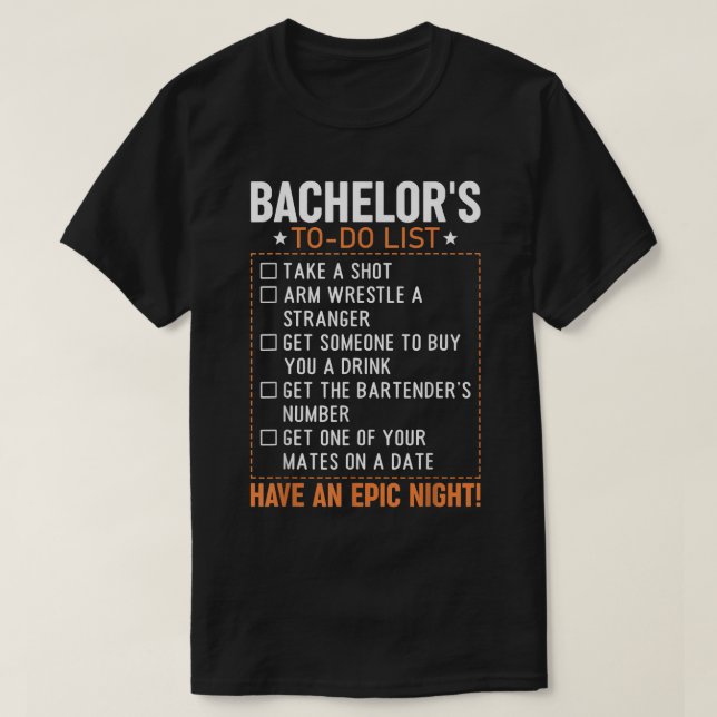 T-shirt Bachelor To Do List Groom Bride Party Funny Bachel (Design devant)