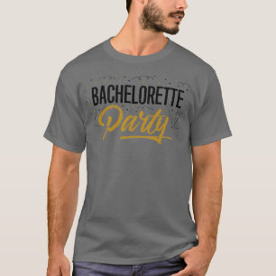 T-shirt Bachelorette 7