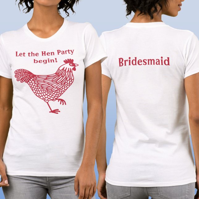 T-shirt Bachelorette de la fête de Hen (Let the Hen Party Begin custom text Bridesmaid T-shirt)