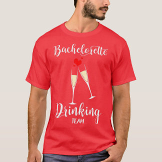T-shirt Bachelorette Drinkung Team Design pour Bachelorett