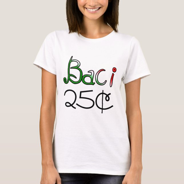 T-shirt Baci (baisers) 25 cents (Devant)