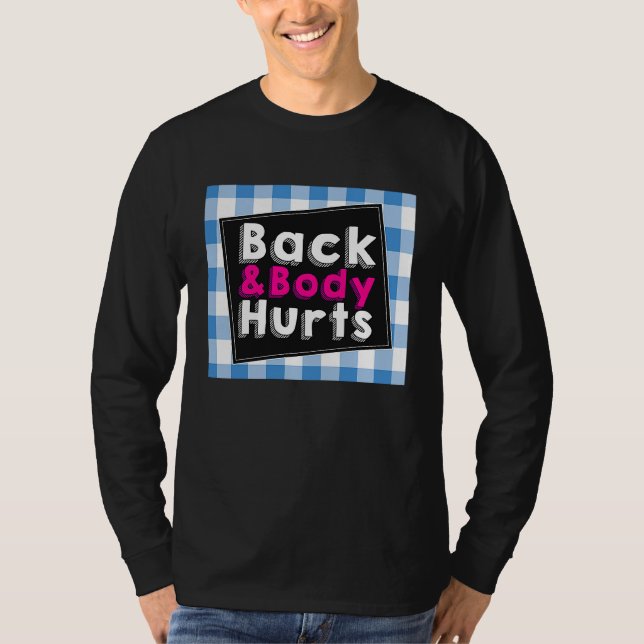 T-shirt Back Body Hurts Humorous Quote Workout Top Gym (Devant)